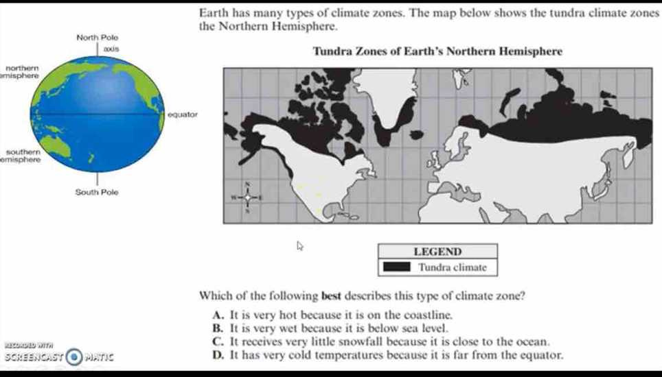 Solved: Earth has many types of climate zones. The map below shows the ...