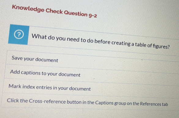 Solved: Knowledge Check Question 9^(-2) ? What do you need to do before ...