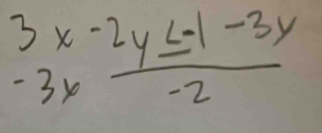 beginarrayr 3x-2y≤ -1-3y -3xendarray