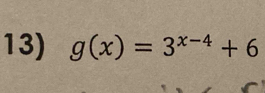 g(x)=3^(x-4)+6