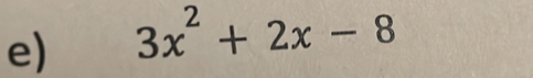 3x^2+2x-8