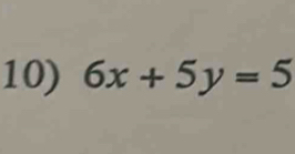 6x+5y=5