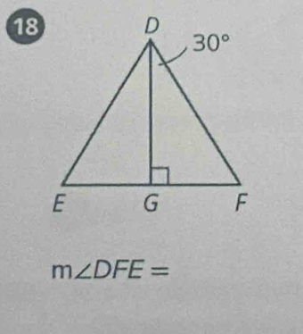 18
m∠ DFE=