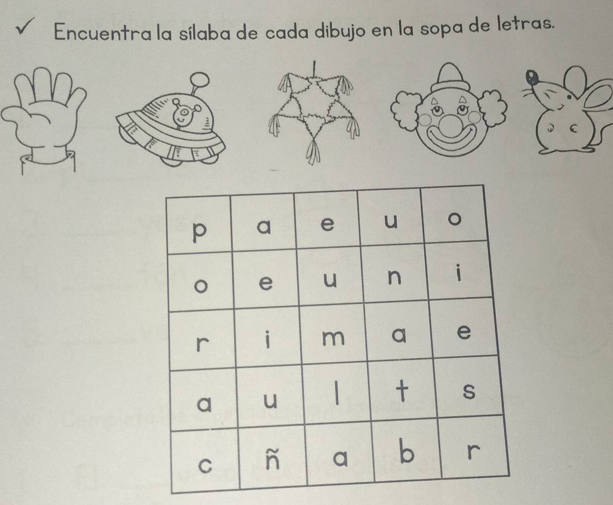 Encuentra la sílaba de cada dibujo en la sopa de letras. 
C