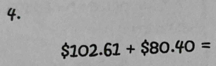 $102.61+$80.40=