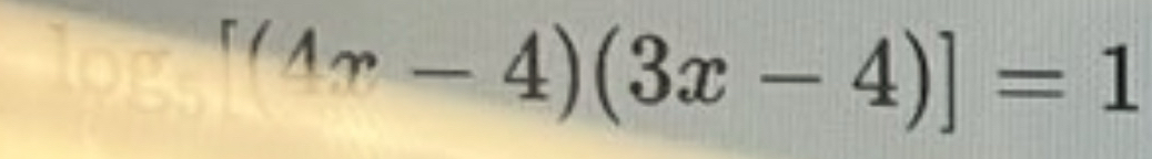 (4x-4)(3x-4)]=1