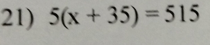 5(x+35)=515