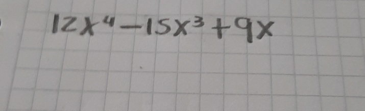 12x^4-15x^3+9x