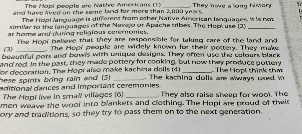 Solved: The Hopi people are Native Americans (1) _. They have a long ...