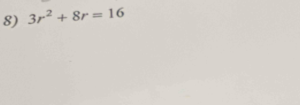 3r^2+8r=16