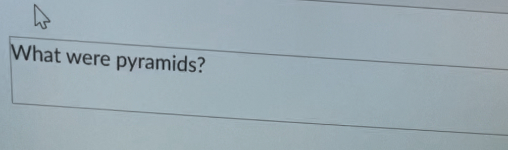 What were pyramids?