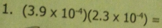 (3.9* 10^(-4))(2.3* 10^(-4))=