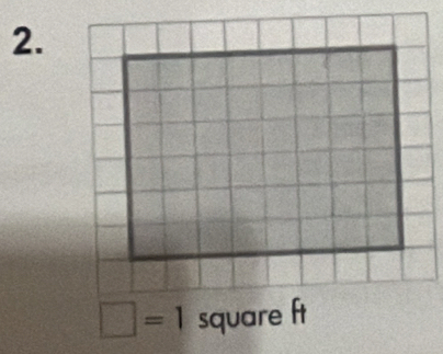 □ =1 square ft