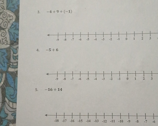-4+9+(-1)
4. -5+6
5. -16+14