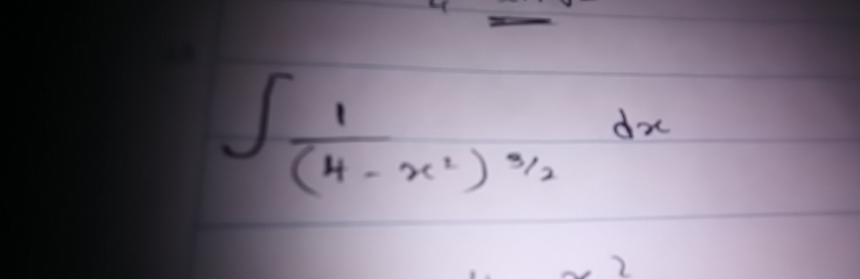 ∈t frac 1(4-x^2)^3/2dx
2