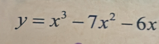 y=x^3-7x^2-6x