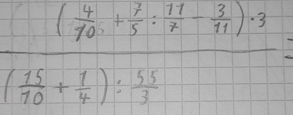 frac ( 4/10 + 7/5 : 11/7 - 3/41 )· 3( 15/10 + 1/2 ): 55/3 =