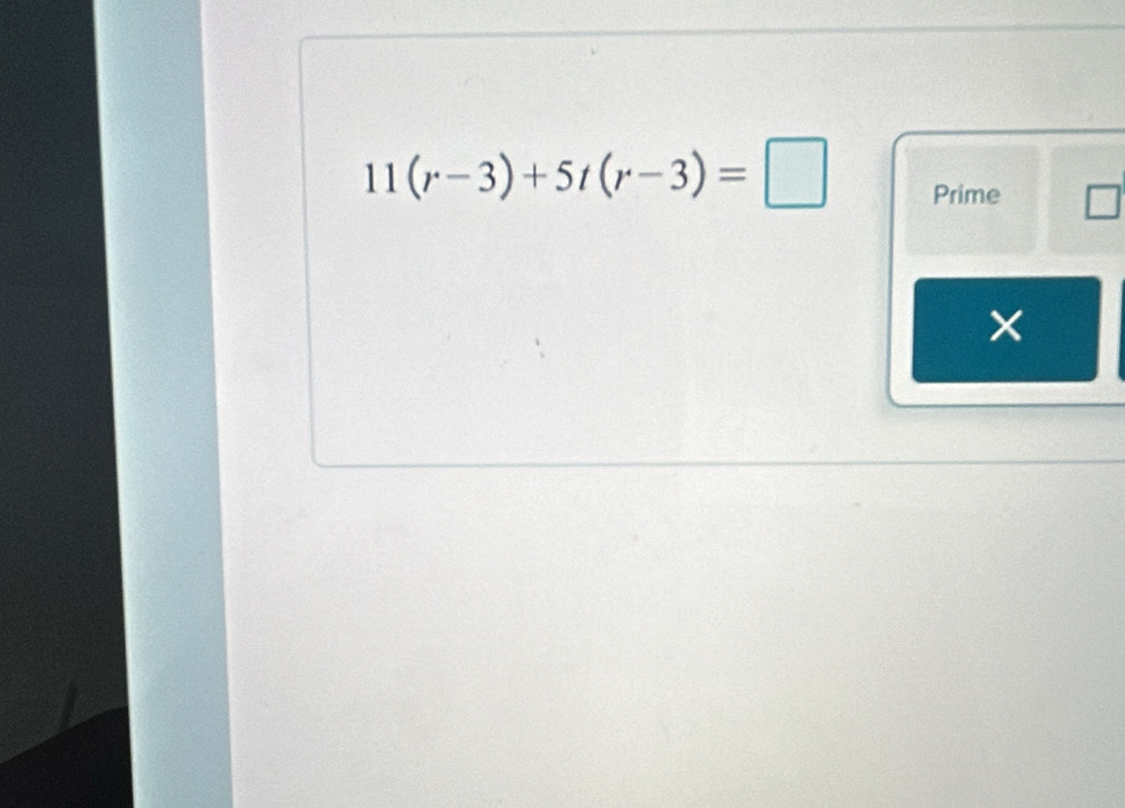 11(r-3)+5t(r-3)=□ Prime