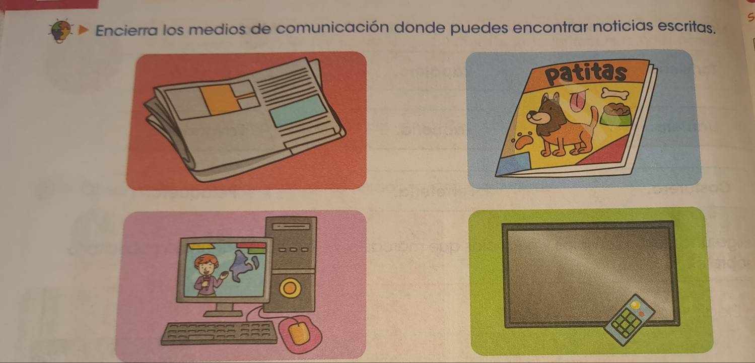 Encierra los medios de comunicación donde puedes encontrar noticias escritas.