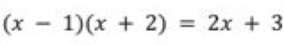 (x-1)(x+2)=2x+3