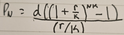 P_w=frac d((1+ r/k )^wn-1)(r/k)