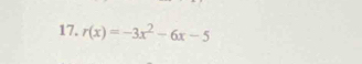 r(x)=-3x^2-6x-5