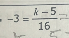 -3= (k-5)/16 