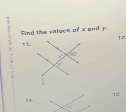 Find the values of x and y.
12.
11.
15.
14.
65