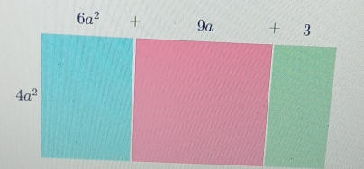 6a^2 + 9a + 3
4a^2