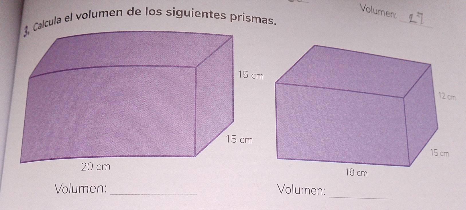 Volumen: 
lcula el volumen de los siguientes prismas. 
_ 
_ 
Volumen: _Volumen: