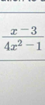  (x-3)/4x^2-1 