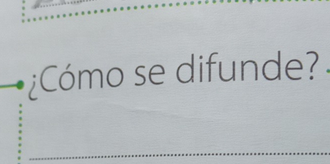 ¿Cómo se difunde?