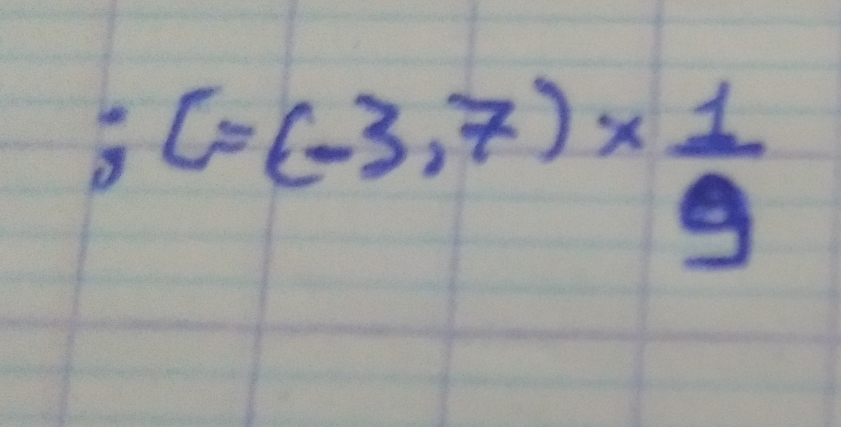 c=(-3,7)*  1/9 