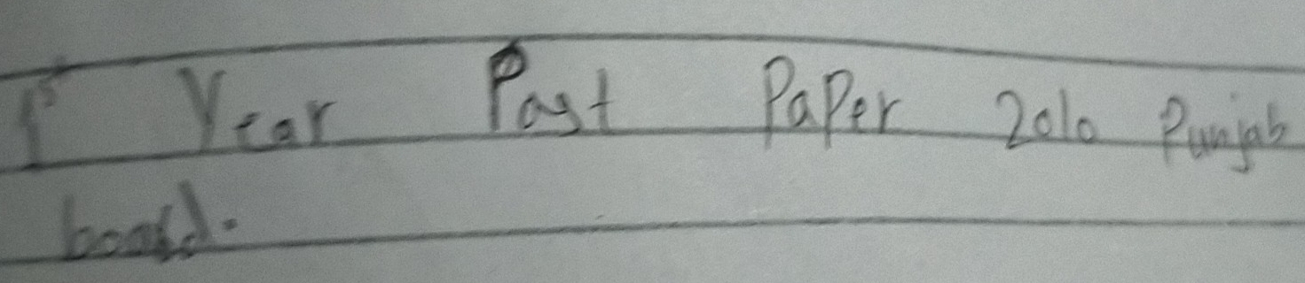 1°
Year Past Paper 2010 Puigh 
boald.