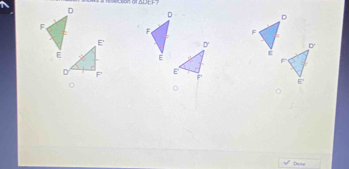 lection of △ DEF ?
Done