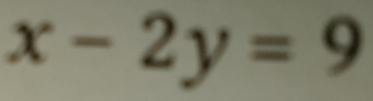 x-2y=9