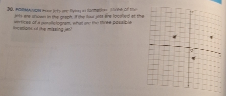 Solved: FORMATION Four jets are flying in formation. Three of the jets ...