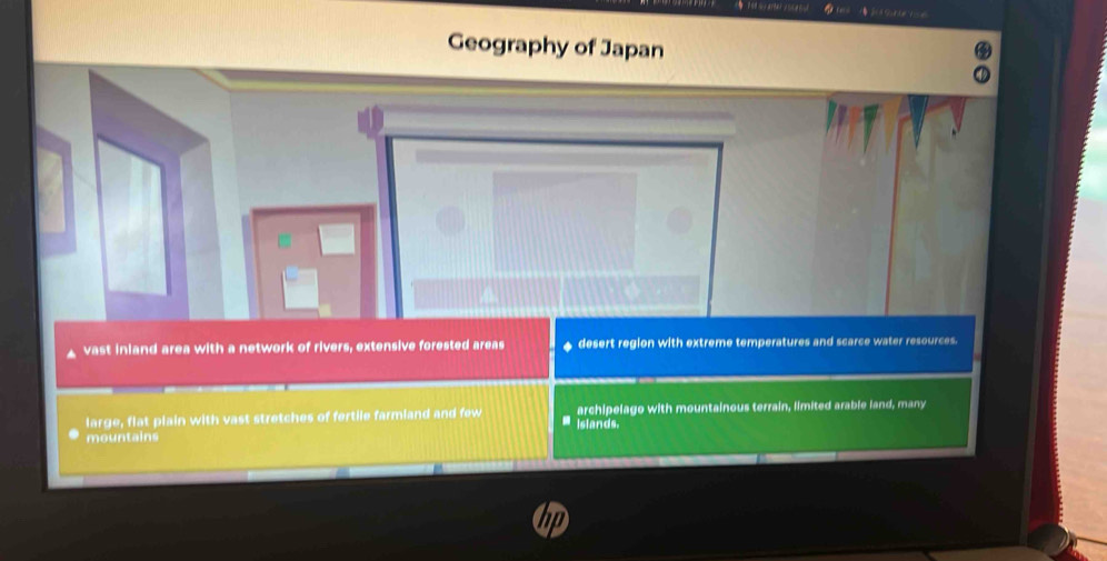 Geography of Japan
vast inland area with a network of rivers, extensive forested areas * desert region with extreme temperatures and scarce water resources.
large, flat plain with vast stretches of fertile farmiand and few Islands. archipelago with mountainous terrain, limited arable land, many
mountains