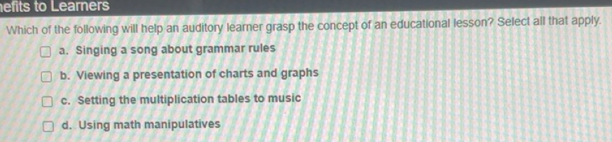 Solved: efits to Learners Which of the following will help an auditory ...