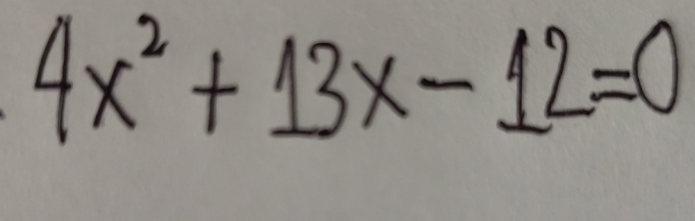 4x^2+13x-12=0