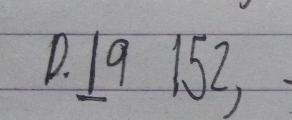 19152, -