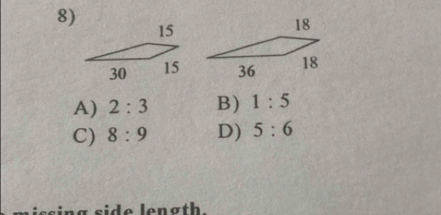 A) 2:3 B) 1:5
C) 8:9 D) 5:6
a side length.