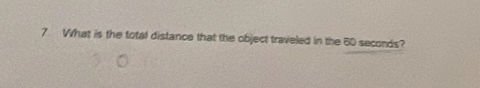 What is the total distance that the object traveled in the 60 seconds?