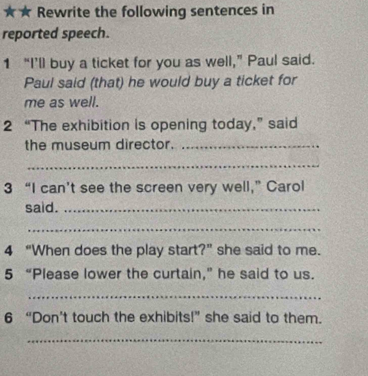 Solved: Rewrite the following sentences in reported speech. 1 “I’ll buy ...