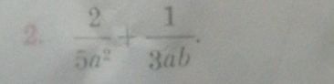  2/5a^2 + 1/3ab .