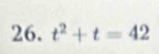 t^2+t=42