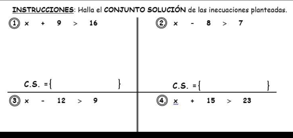 INSTRUCCIONES: Halla el CONJUNTO SOLUCIÓN de las inecuaciones planteadas.