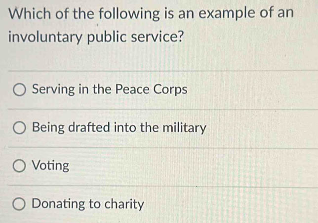 Solved: Which of the following is an example of an involuntary public ...