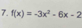 f(x)=-3x^2-6x-2