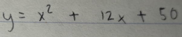 y=x^2+12x+50